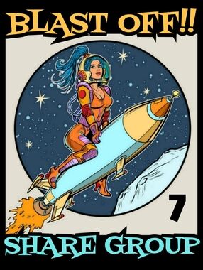 🚀 BLAST OFF 👩‍🚀 Share Group 7💥 Week of April 13-18